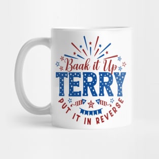 Back It Up Terry Put It In Reverse Fireworks Fun 4th Of July Mug